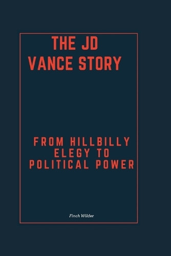 Finch Wilder The JD Vance Story (Tascabile)