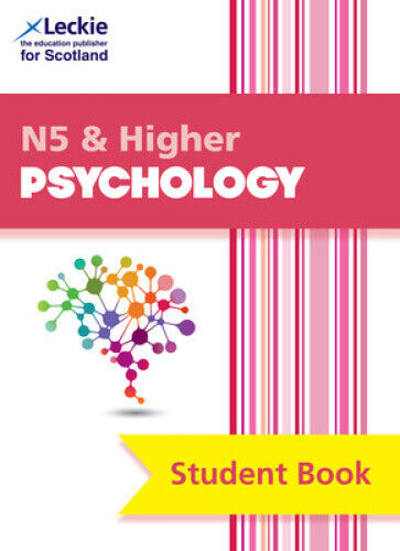 National 5 & Higher Psychology: Comprehensive Textbook for the Cfe (Leckie