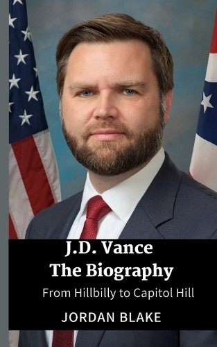 Jordan Blake JD Vance The Biography (Tascabile)