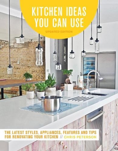 Chris Peterson Kitchen Ideas You Can Use, Updated Edition (Tascabile)