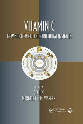 Vitamin C: New Biochemical and Functional Insights (Oxidative Stress and