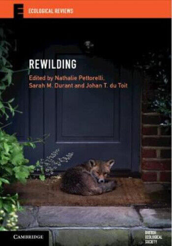 Rewilding (Ecological Reviews) by Nathalie Pettorelli