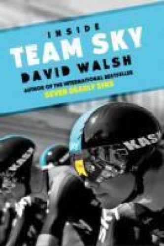 Inside Team Sky by Walsh, David