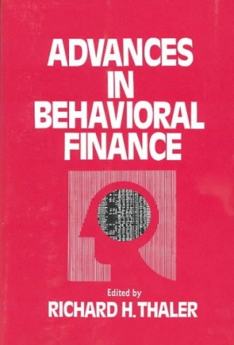 Advances in Behavioral Finance: Volume 1 by Richard H. Thaler