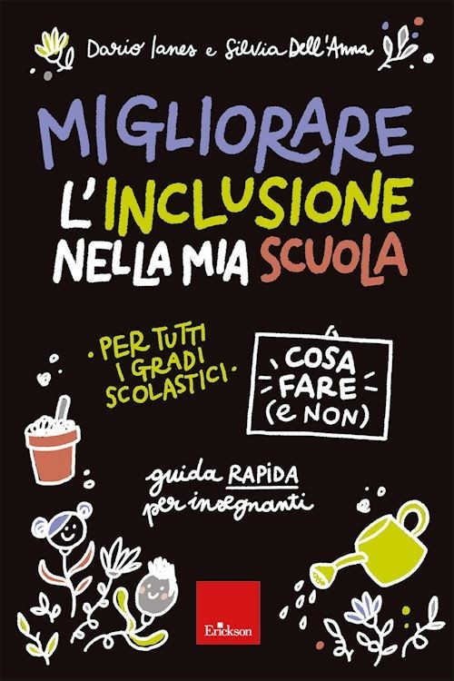 MIGLIORARE L'INCLUSIONE NELLA MIA SCUOLA. COSA FARE (E NON). GUIDA RAPIDA PER  -