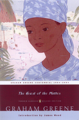 The Heart of the Matter: (penguin Classics Deluxe Edition) (Penguin Classics