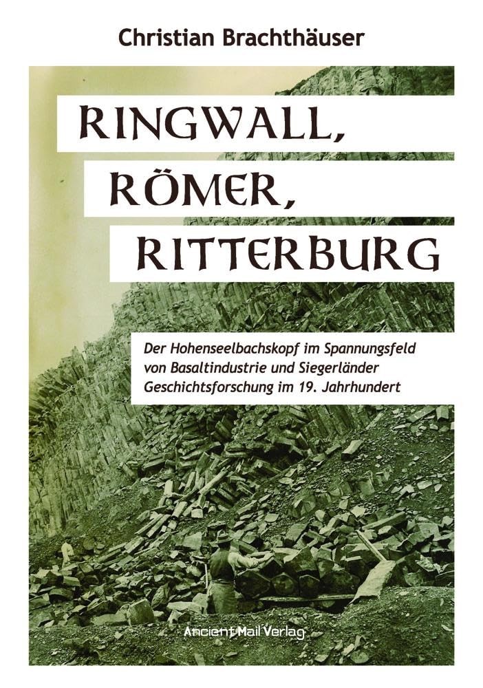 Christian Brach Ringwall, Römer, Ritterburg: Der Hohenseelbac (Copertina rigida)