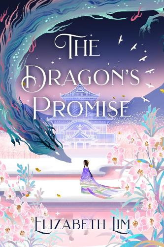 Elizabeth Lim The Dragon's Promise (Tascabile) Six Crimson Cranes