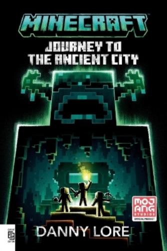 Danny Lore Minecraft: Journey to the Ancient City (Tascabile) Minecraft
