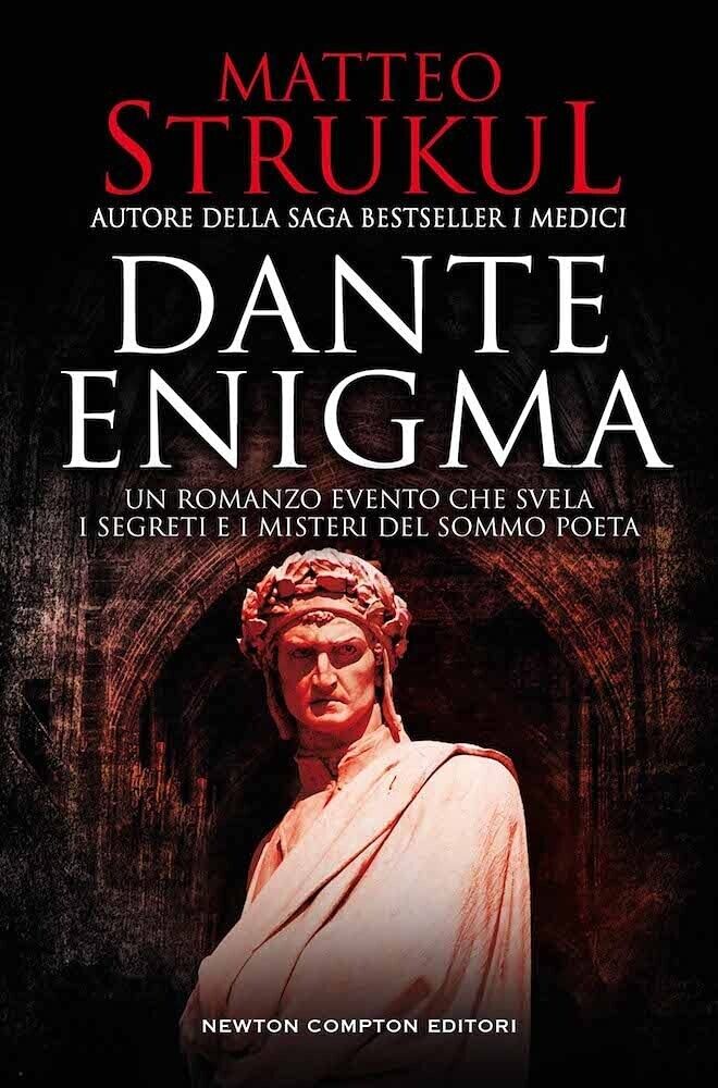 Libro Matteo Strukul DANTE ENIGMA Newton Compton I^ edizione 2021 + fascetta ed.