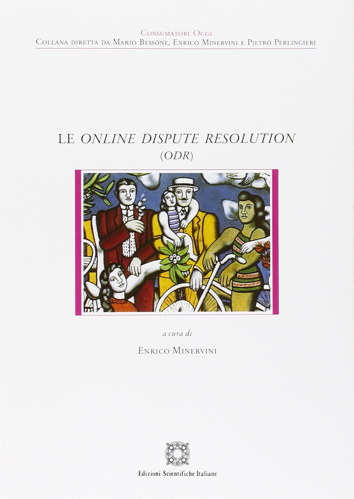 9788849530896 Le online dispute resolution (ODR) - Enrico Minervini