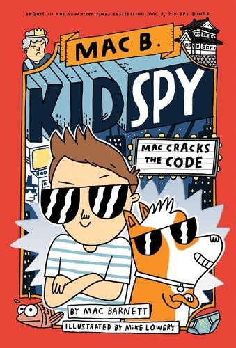 MAC BARNET MAC CRACKS THE CODE (Tascabile) Mac B., Kid Spy