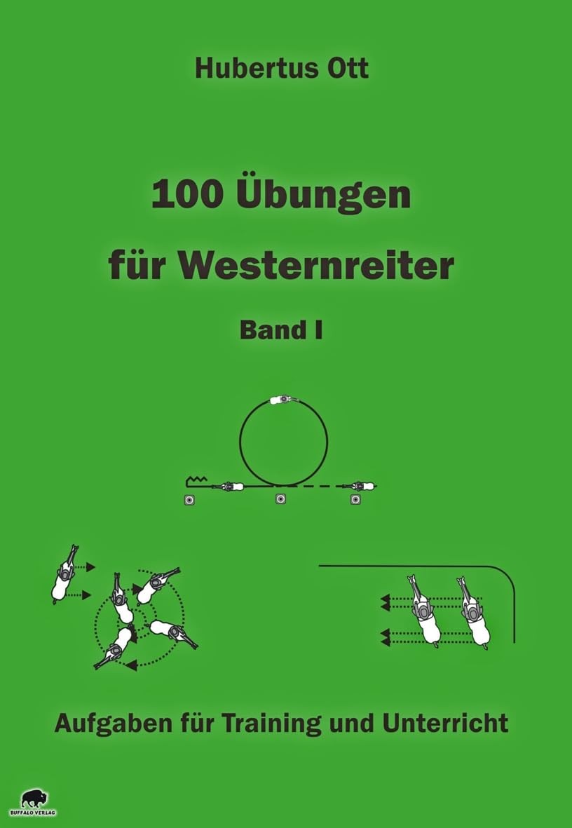 Hubertus Ott Ute Tietj 100 Übungen für Westernreiter - Band  (Copertina rigida)
