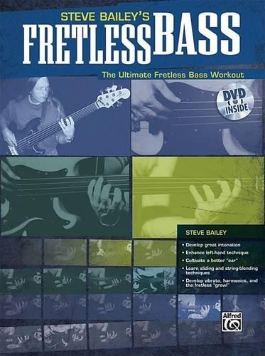 Steve Bailey Steve Bailey's Fretless Bass (Mixed Media Product)