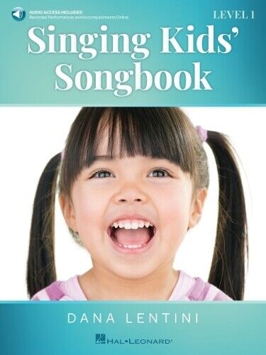 Dana Lentini Singing Kids' Songbook Series - Level 1 (Tascabile)