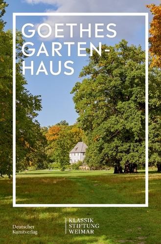 Goethes Gartenhaus (Tascabile) Im Fokus