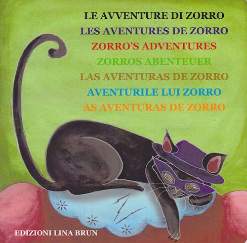 Le avventure di Zorro. Ediz. multilingue  - Brun Lina - Lina Brun