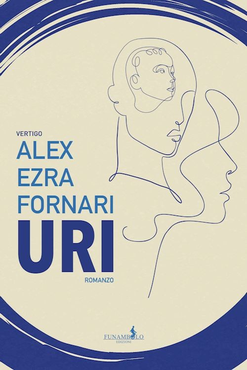 Uri  - Fornari Alex Ezra - Funambolo