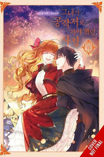 Why Raeliana Ended Up at the Duke's Mansion, Vol. 6: Volume 6 by Whale