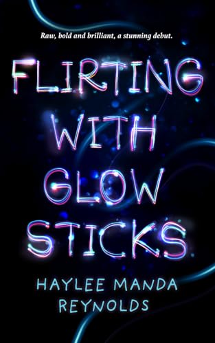 Flirting With Glowsticks