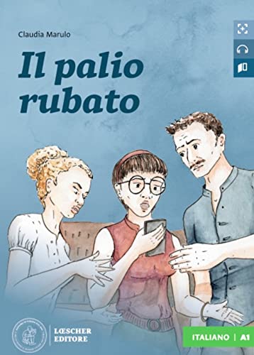 Il Palio Rubato. Letture Graduate Di Italiano Per Stranieri. Livello A1: Il Palio Rubato. Libro + Digitale
