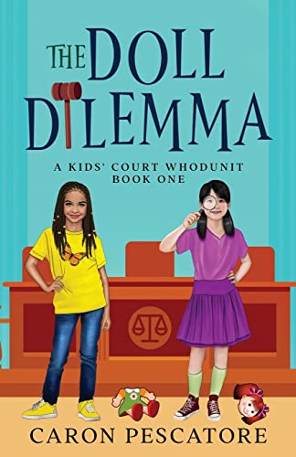 The Doll Dilemma: A Middle Grade Mystery: 1