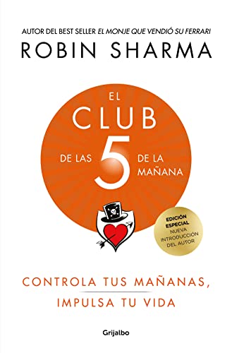 El Club De Las 5 De La Mañana (Ed. Lujo): Controla Tus Mañanas, Impulsa Tu Vida