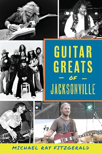 Guitar Greats Of Jacksonville