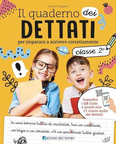 Il Quaderno Dei Dettati. Classe 2. Con Qr Code Con Tracce Audio