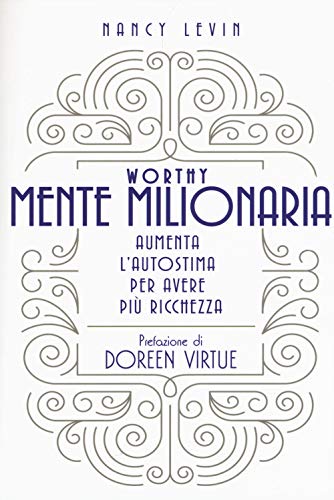 Worthy Mente Millionaria
