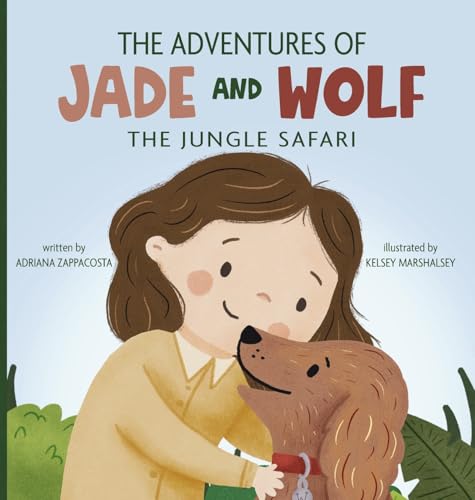 The Adventures Of Jade And Wolf: The Jungle Safari