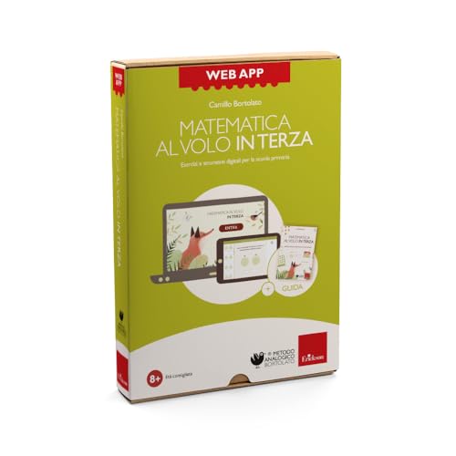 Matematica Al Volo In Terza. Esercizi E Strumenti Digitali Per La Scuola Primaria. Web App. Con Software