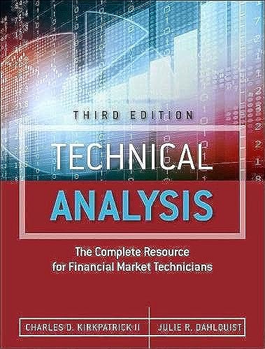 Technical Analysis: The Complete Resource For Financial Market Technicians