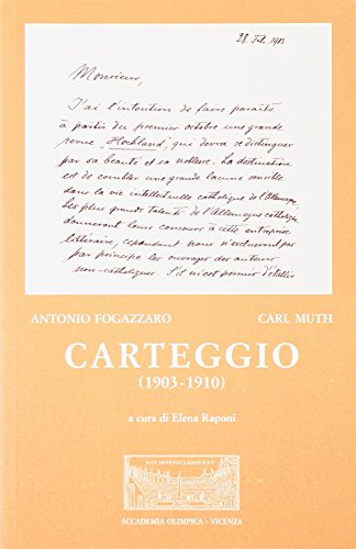 Antonio Fogazzaro - Carlo Muth. Carteggio (1903-1910)