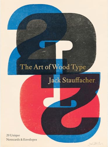 Letterform Archive Books Jack Stauffacher: The Art Of Wood Type