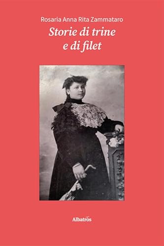 Storie Di Trine E Di Filet