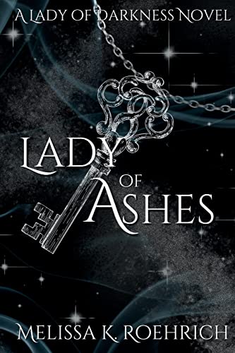 Lady Of Ashes: (Lady Of Darkness Book 3)