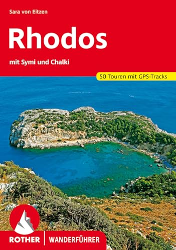 Rhodos Mit Symi Und Chalki: 50 Touren Mit Gps-Tracks