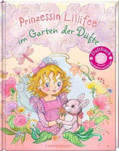 Prinzessin Lillifee Im Garten Der Düfte: Duftbuch Zum Rubbeln Und Riechen