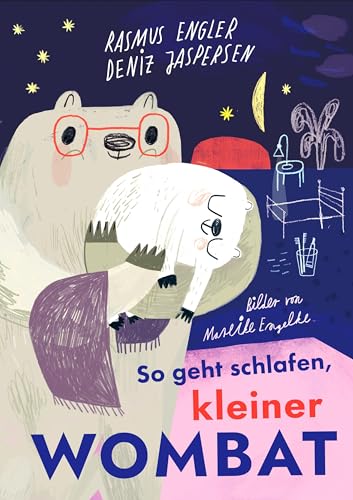 So Geht Schlafen, Kleiner Wombat: Vorlesebuch Zum Einschlafen Für Kinder Ab 3 Jahren