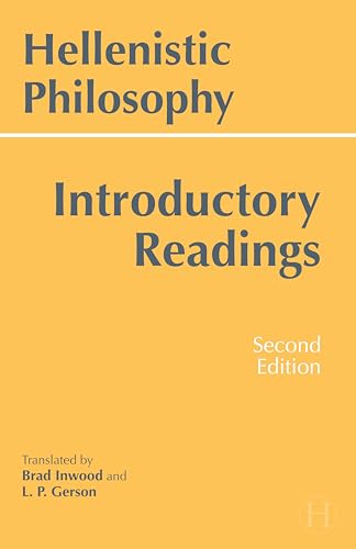 Hellenistic Philosophy: Introductory Readings