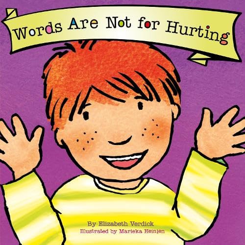 Words Are Not For Hurting (Best Behavior): 3