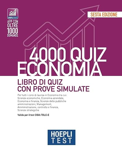 Hoepli Test. 4000 Quiz Economia. Libro Di Quiz Con Prove Simulate