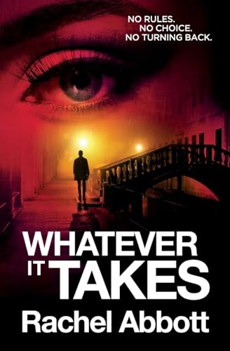 Whatever It Takes: : The New Chilling Thriller From The Multi-Million Bestselling Author Of The Tom Douglas Series: 12