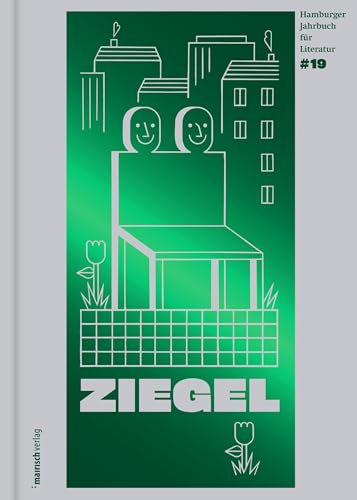 Ziegel #19: Hamburger Jahrbuch Für Literatur 2025