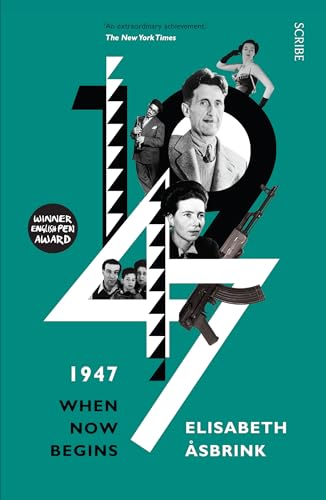 1947: When Now Begins