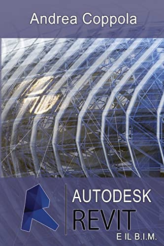 Autodesk Revit E Il B.I.M.
