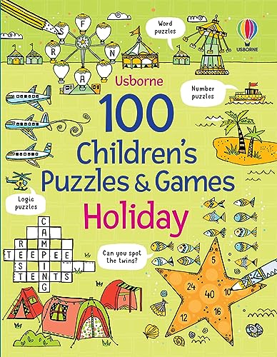 100 Children'S Puzzles And Games: Holiday (Puzzles, Crosswords And Wordsearches)