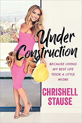 Under Construction: Because Living My Best Life Took A Little Work