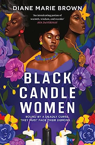 Black Candle Women: A Spellbinding Story Of Family, Heartache, And A Fatal Voodoo Curse